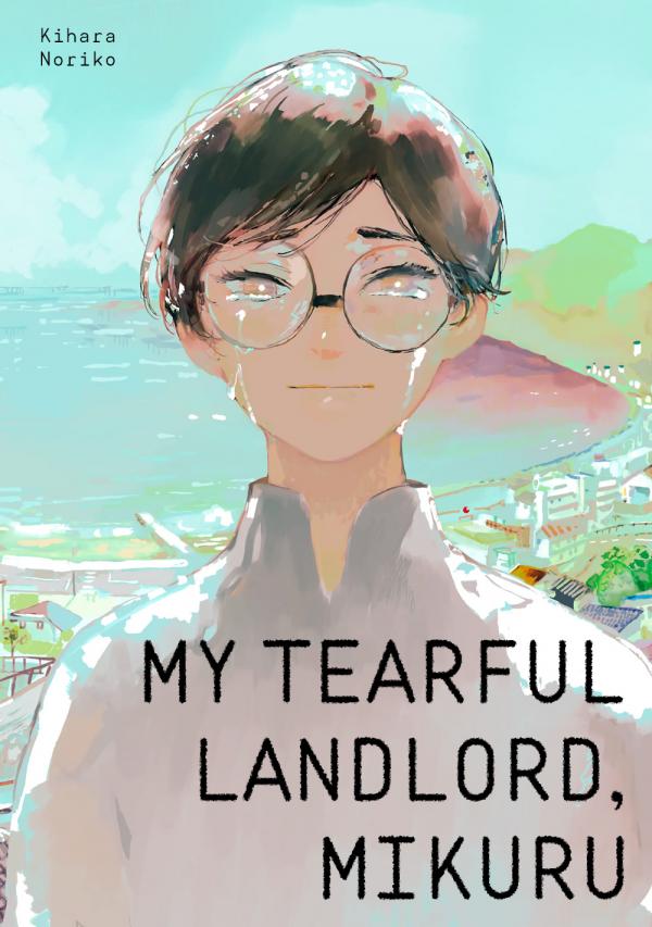 My Tearful Landlord, Mikuru